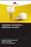 Implants dentaires : sélection et pose