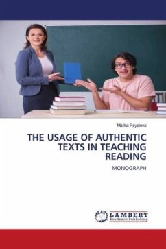 THE USAGE OF AUTHENTIC TEXTS IN TEACHING READING - Fayzieva, Malika