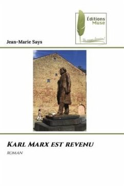 Karl Marx est revenu - Says, Jean-Marie