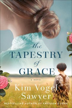 The Tapestry of Grace (eBook, ePUB) - Vogel Sawyer, Kim