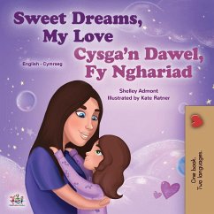 Sweet Dreams, My Love (English Welsh Bilingual Book for Kids) - Admont, Shelley; Books, Kidkiddos