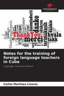 Notes for the training of foreign language teachers in Cuba - Martínez Linares, Carlos