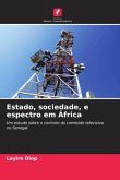 Estado, sociedade, e espectro em África