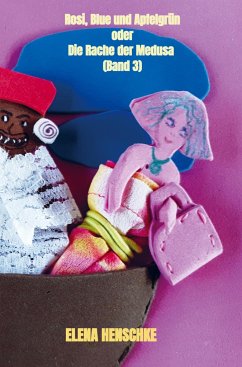 Cover Rosi, Blue und Apfelgrün oder die Rache der Medusa (Band 3)