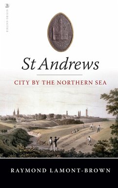 St Andrews (eBook, ePUB) - Lamont-Brown, Raymond