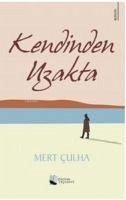 Kendinden Uzakta - Culha, Mert