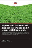 Réponse du soufre et du zinc sur les graines de lin Linum usitatissimum L
