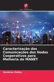 Caracterização das Comunicações dos Nodos Cooperativos para Melhoria do MANET