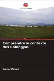 Comprendre le contexte des Rohingyas