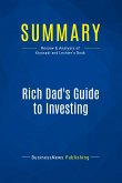 Summary: Rich Dad's Guide to Investing