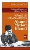 Hikaye ve Romanlarinda Ahmet Mithat Efendi