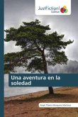 Una aventura en la soledad