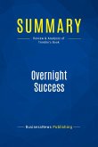 Summary: Overnight Success
