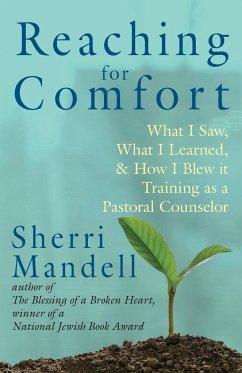 Reaching for Comfort - Mandell, Sherri