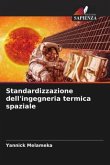 Standardizzazione dell'ingegneria termica spaziale