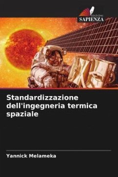 Standardizzazione dell'ingegneria termica spaziale - Melameka, Yannick