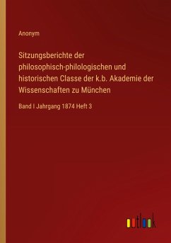 Cover Sitzungsberichte der philosophisch-philologischen und historischen Classe der k.b. Akademie der Wissenschaften zu München