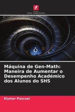 Máquina de Gen-Math: Maneira de Aumentar o Desempenho Académico dos Alunos do SHS - Pascual, Elymar