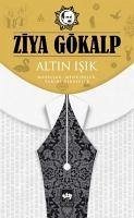 Altin Isik - Gökalp, Ziya