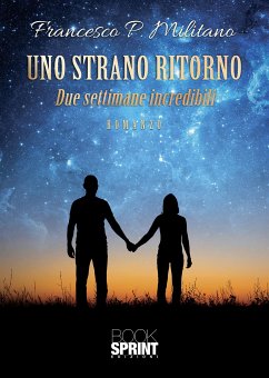 Uno strano ritorno (eBook, ePUB) - P. Militano, Francesco