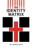 The Identity Matrix (eBook, ePUB)