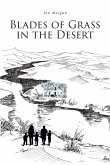 Blades of Grass in the Desert (eBook, ePUB) Blades of Grass in the Desert (eBook, ePUB)