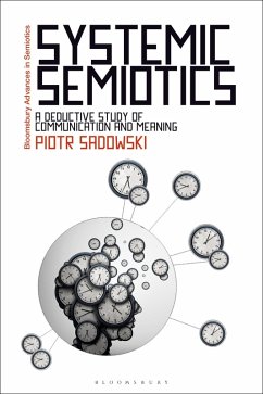 Systemic Semiotics (eBook, ePUB) - Sadowski, Piotr