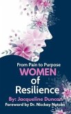 From Pain to Purpose Women of Resilience (eBook, ePUB)