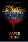 Mexico Heat (eBook, ePUB)