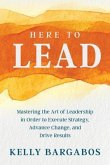 HERE TO LEAD (eBook, ePUB)