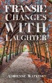 Fransie Changes With Laughter (eBook, ePUB)