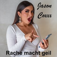 Rache macht geil (MP3-Download) - Coxxx, Jason