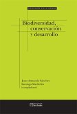 Biodiversidad, Conservación y Desarrollo (eBook, PDF) Biodiversidad, Conservación y Desarrollo (eBook, PDF)