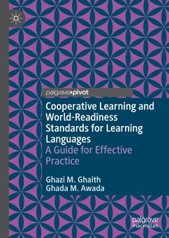 Cooperative Learning and World-Readiness Standards for Learning Languages (eBook, PDF) - Ghaith, Ghazi M.; Awada, Ghada M.