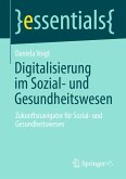 Digitalisierung im Sozial- und Gesundheitswesen (eBook, PDF)