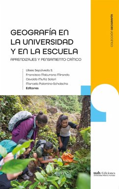 Geografía en la universidad y escuela (eBook, ePUB) - Sepúlveda S., Ulises