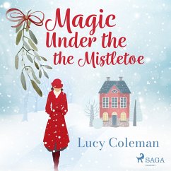 Magic Under the Mistletoe (MP3-Download) - Coleman, Lucy