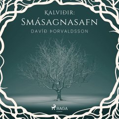 Kalviðir: Smásagnasafn (MP3-Download) - Þorvaldsson, Davíð