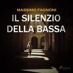 Il silenzio della Bassa (MP3-Download) - Fagnoni, Massimo