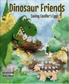Dinosaur Friends (eBook, ePUB) - Wickstrom, Lois; Milano, Nicolás