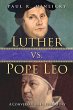 Luther vs. Pope Leo (eBook, ePUB) - Bild 1