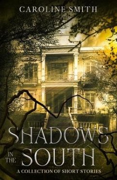 Cover Shadows in the South (eBook, ePUB)