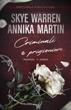 Criminali e prigioniere (eBook, ePUB) - Warren, Skye; Martin, Annika