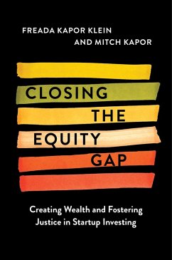 Closing the Equity Gap (eBook, ePUB) - Klein, Freada Kapor; Kapor, Mitchell