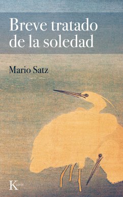 Breve tratado de la soledad (eBook, ePUB) - Satz, Mario