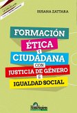 Formación ética y ciudadana con justicia de género e igualdad social (eBook, PDF)
