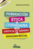 Formación ética y ciudadana con justicia de género e igualdad social (eBook, PDF)