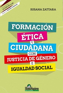 Formación ética y ciudadana con justicia de género e igualdad social (eBook, PDF) - Zattara, Susana