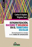 Estigmatización, racismo y violencia en el territorio escolar (eBook, PDF)