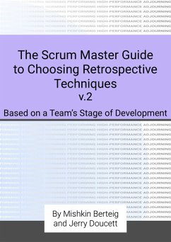 Cover The Scrum Master Guide to Choosing Retrospective Techniques v.2 (eBook, ePUB)